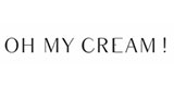 Oh my cream Codes de réduction Oh my cream Codes de réduction